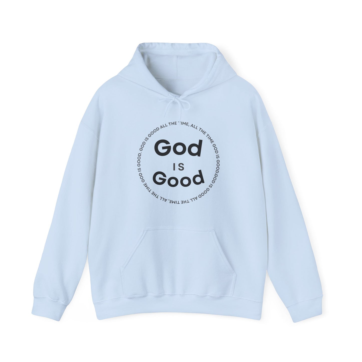 God is Good Hoodie I Unisex